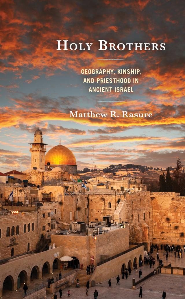 Holy Brothers by Matthew R. Rasure