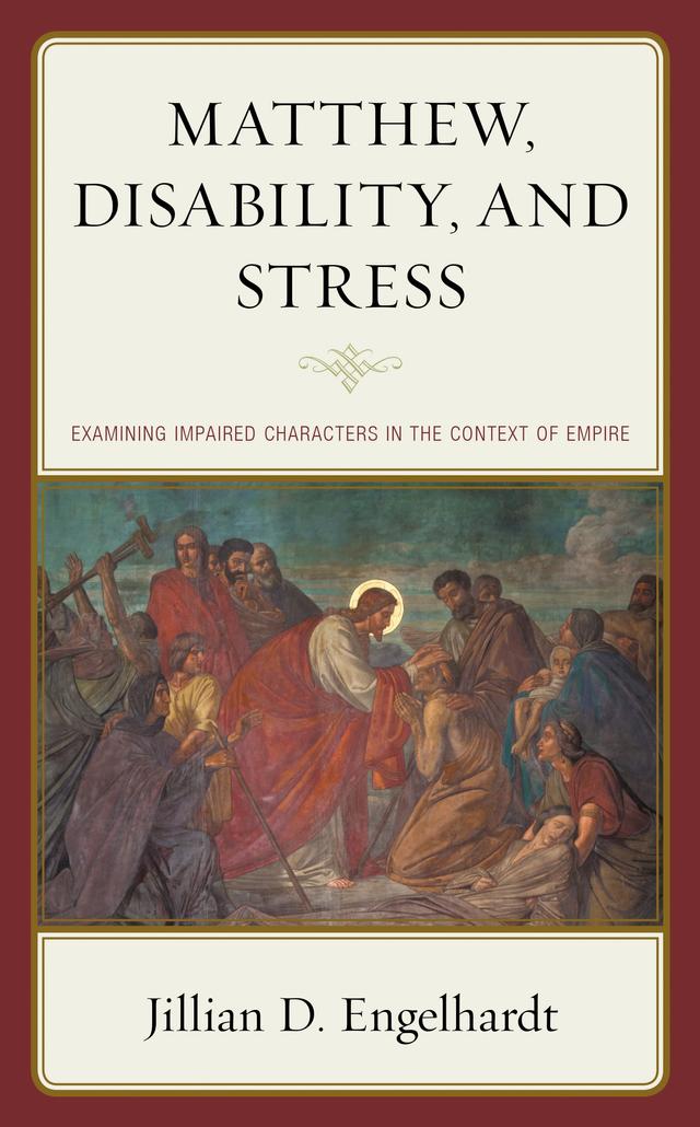 Matthew, Disability, and Stress by Jillian D. Nelson