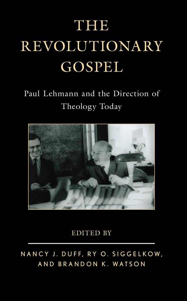 The Revolutionary Gospel by Brandon K. Watson, Nancy J. Duff, Ry O. Siggelkow