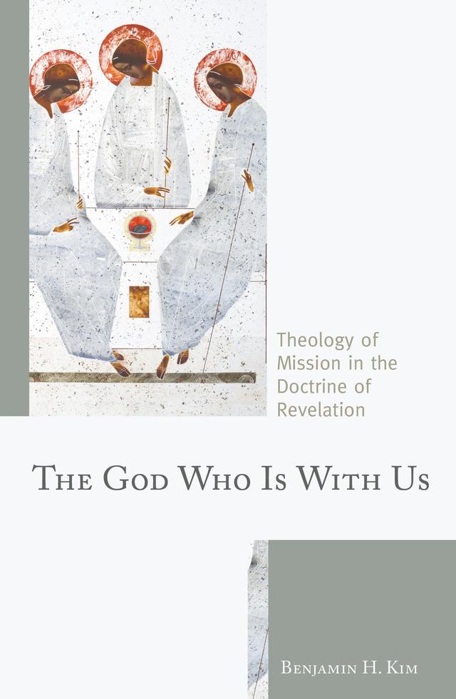 The God Who Is with Us by Benjamin H. Kim