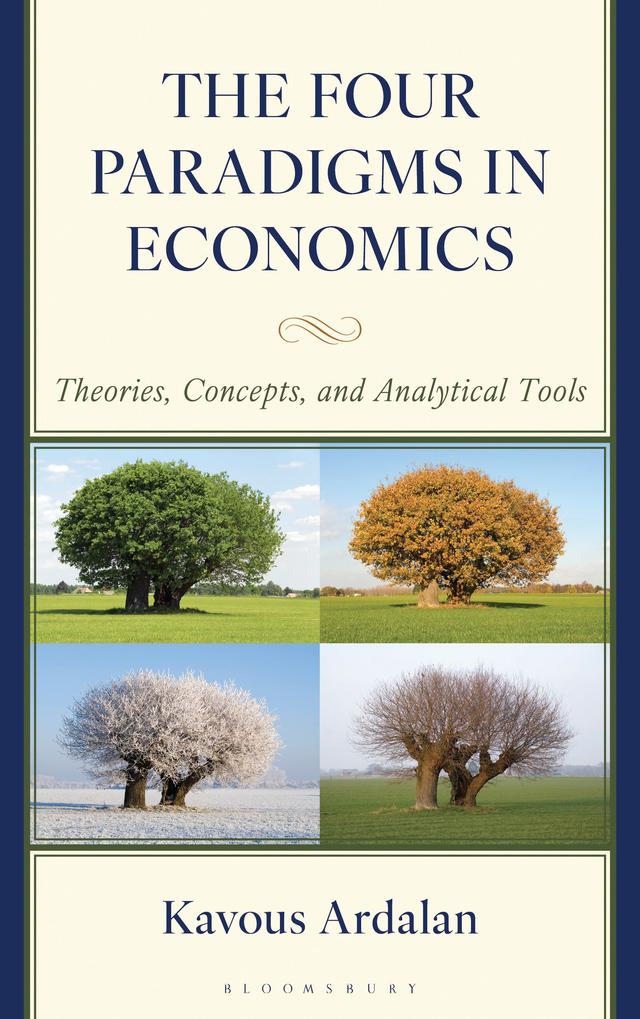 The Four Paradigms in Economics by Kavous Ardalan
