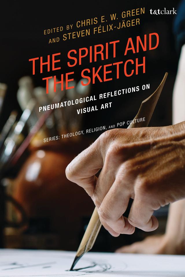 The Spirit and the Sketch by Chris E. W. Green, Steven Félix-Jäger