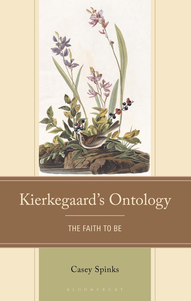 Kierkegaard's Ontology by Casey Spinks