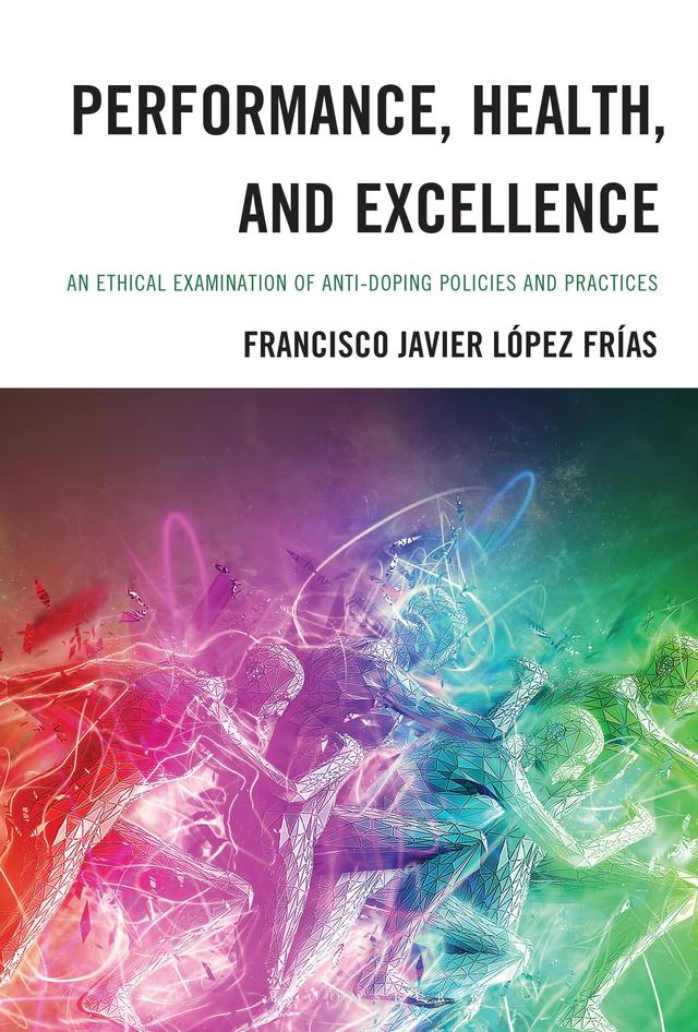 Performance, Health, and Excellence by Francisco Javier López Frías