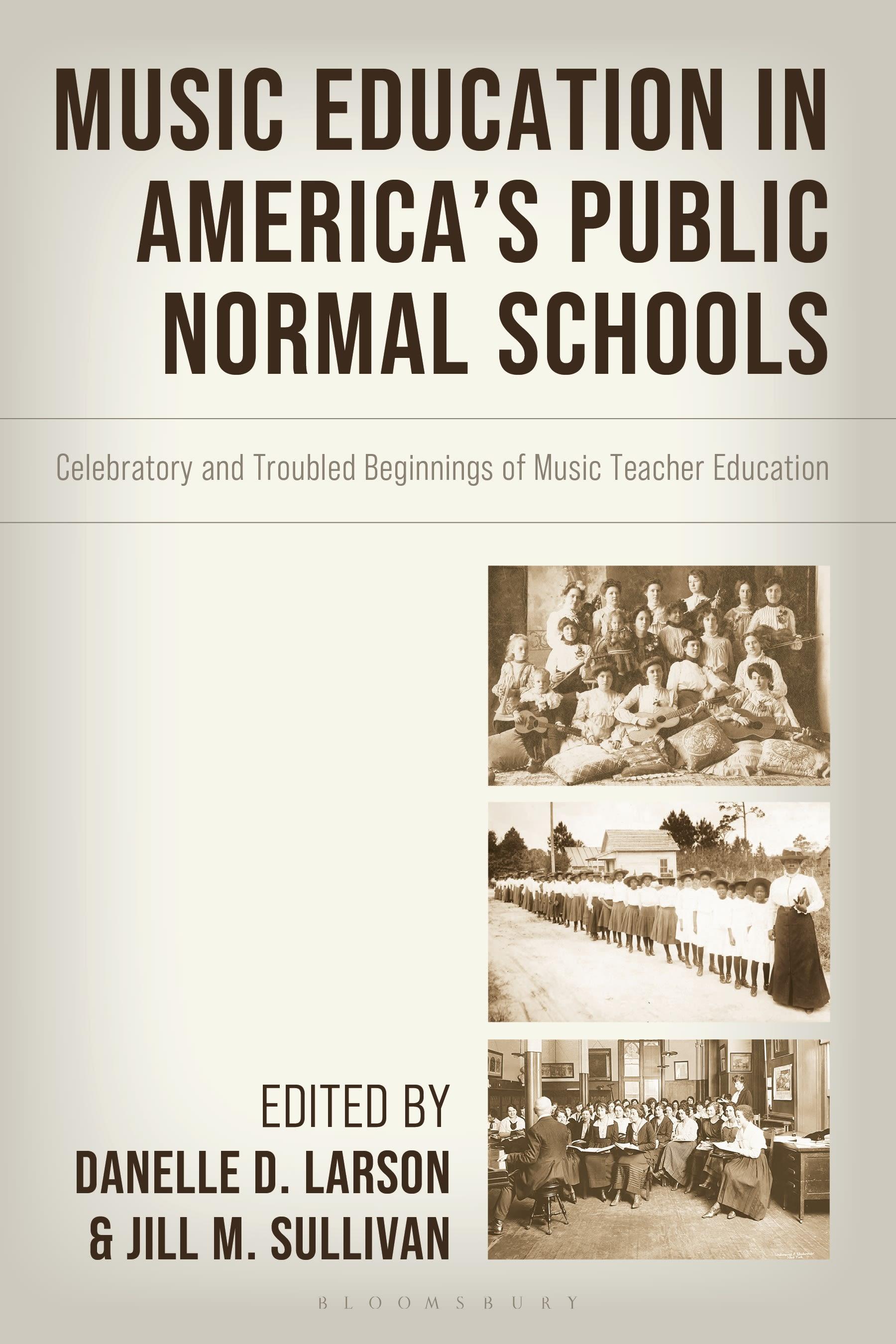 Music Education in America's Public Normal Schools
