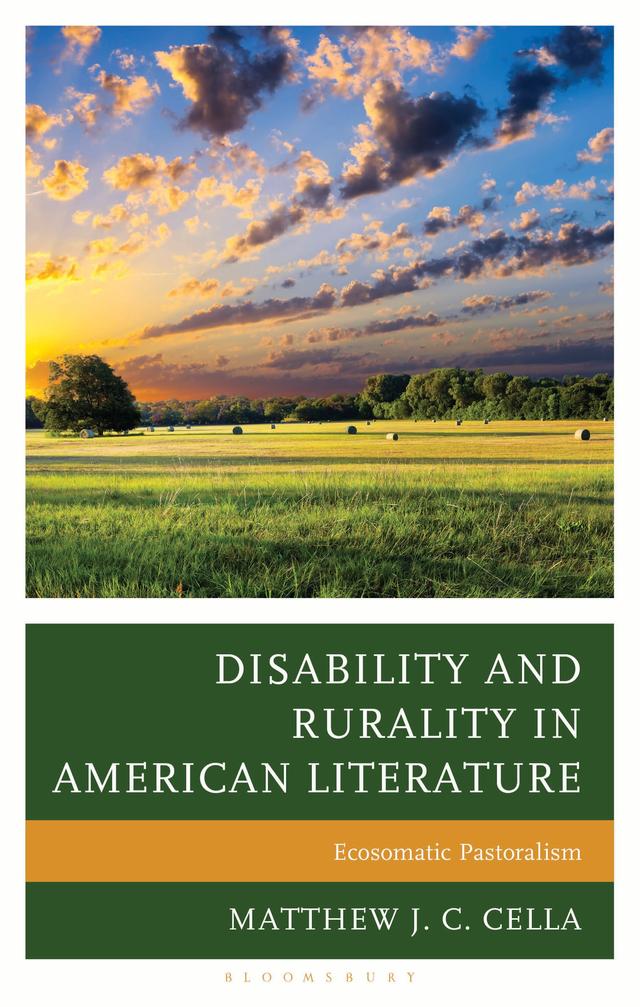 Disability and Rurality in American Literature by Matthew J. C. Cella
