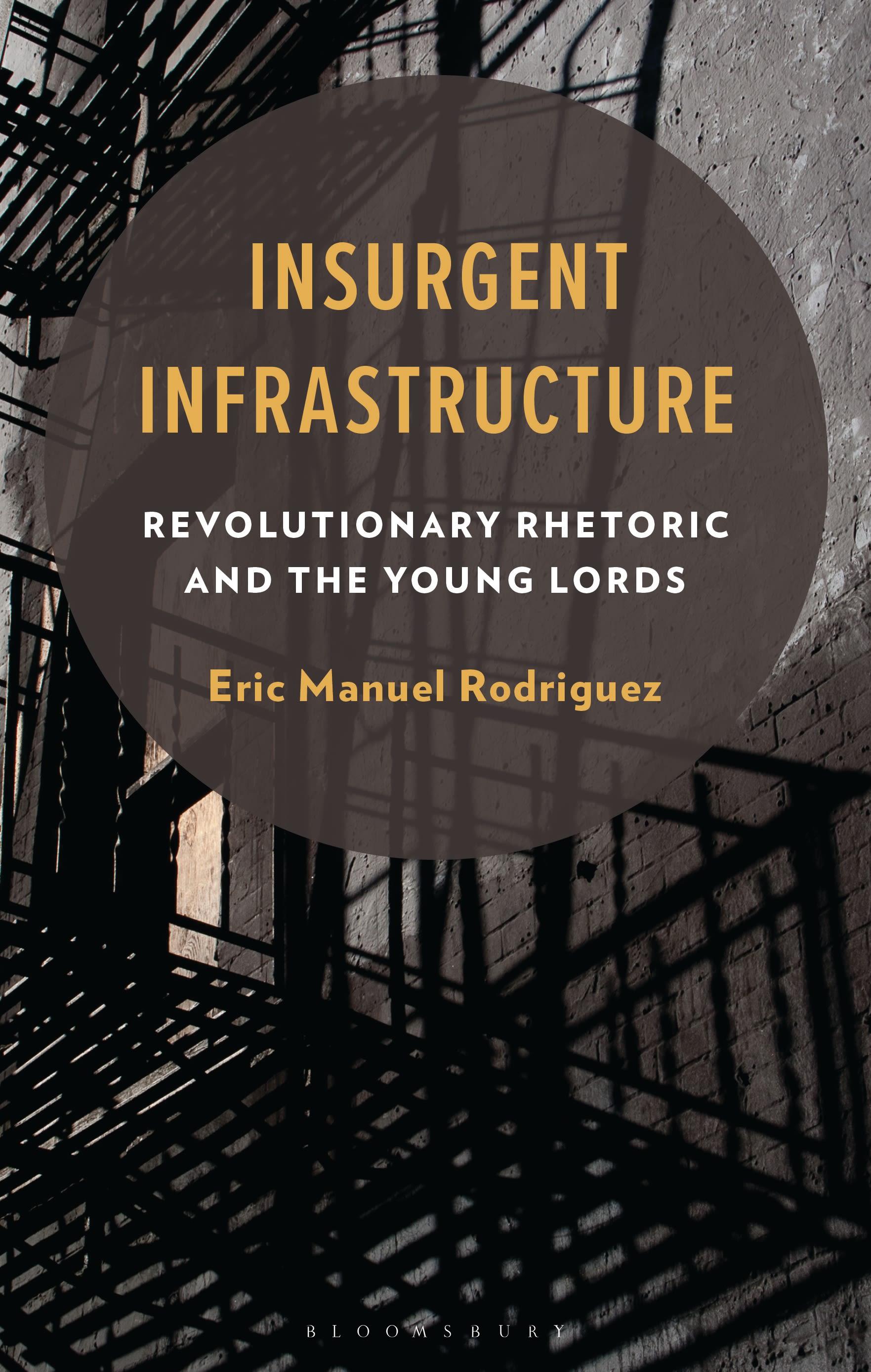 Insurgent Infrastructure