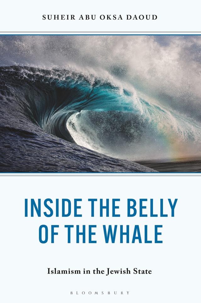 Inside the Belly of the Whale by Suheir Abu Oksa Daoud