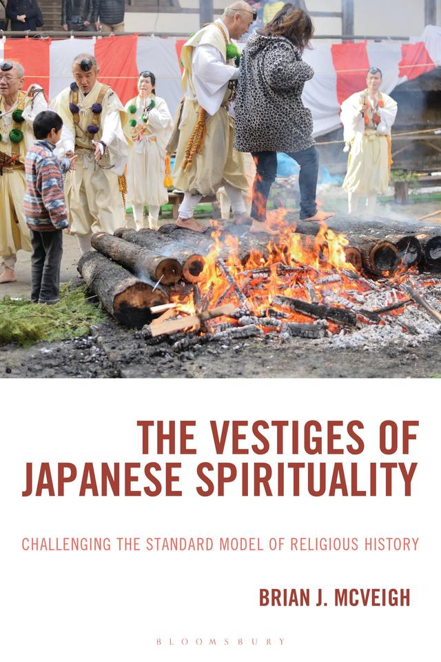 The Vestiges of Japanese Spirituality by Brian J. McVeigh