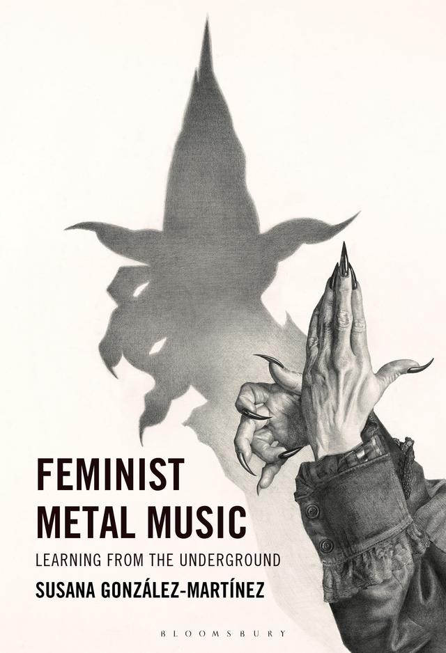 Feminist Metal Music by Daniel Nevárez Araújo, Susana González-Martínez