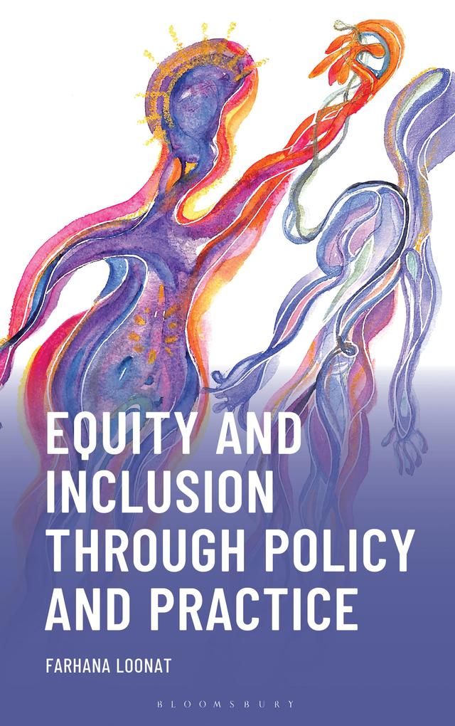 Equity and Inclusion through Policy and Practice by Farhana Loonat