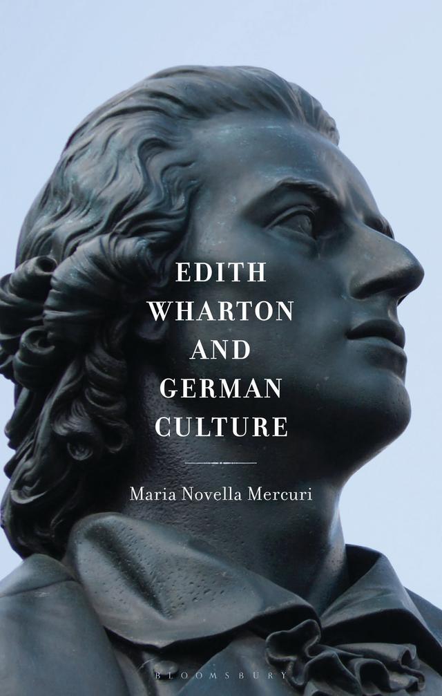 Edith Wharton and German Culture by Maria Novella Mercuri
