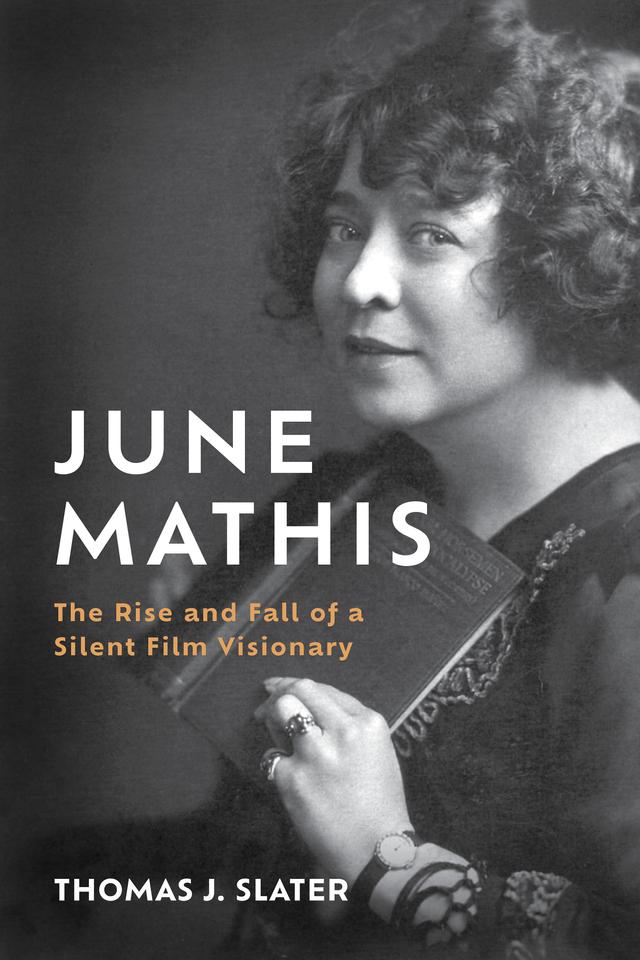 June Mathis by Thomas J. Slater