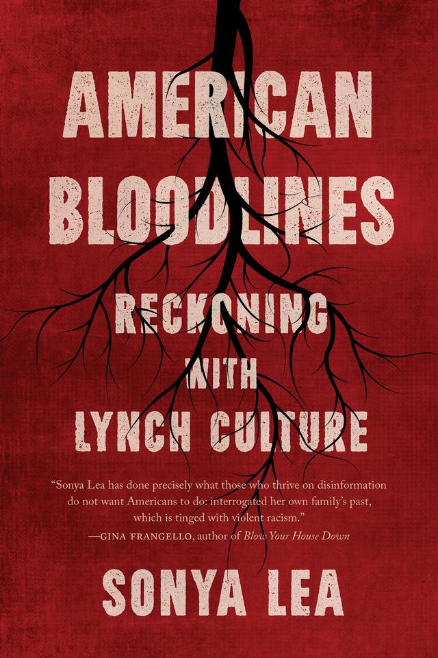 American Bloodlines by Sonya Lea