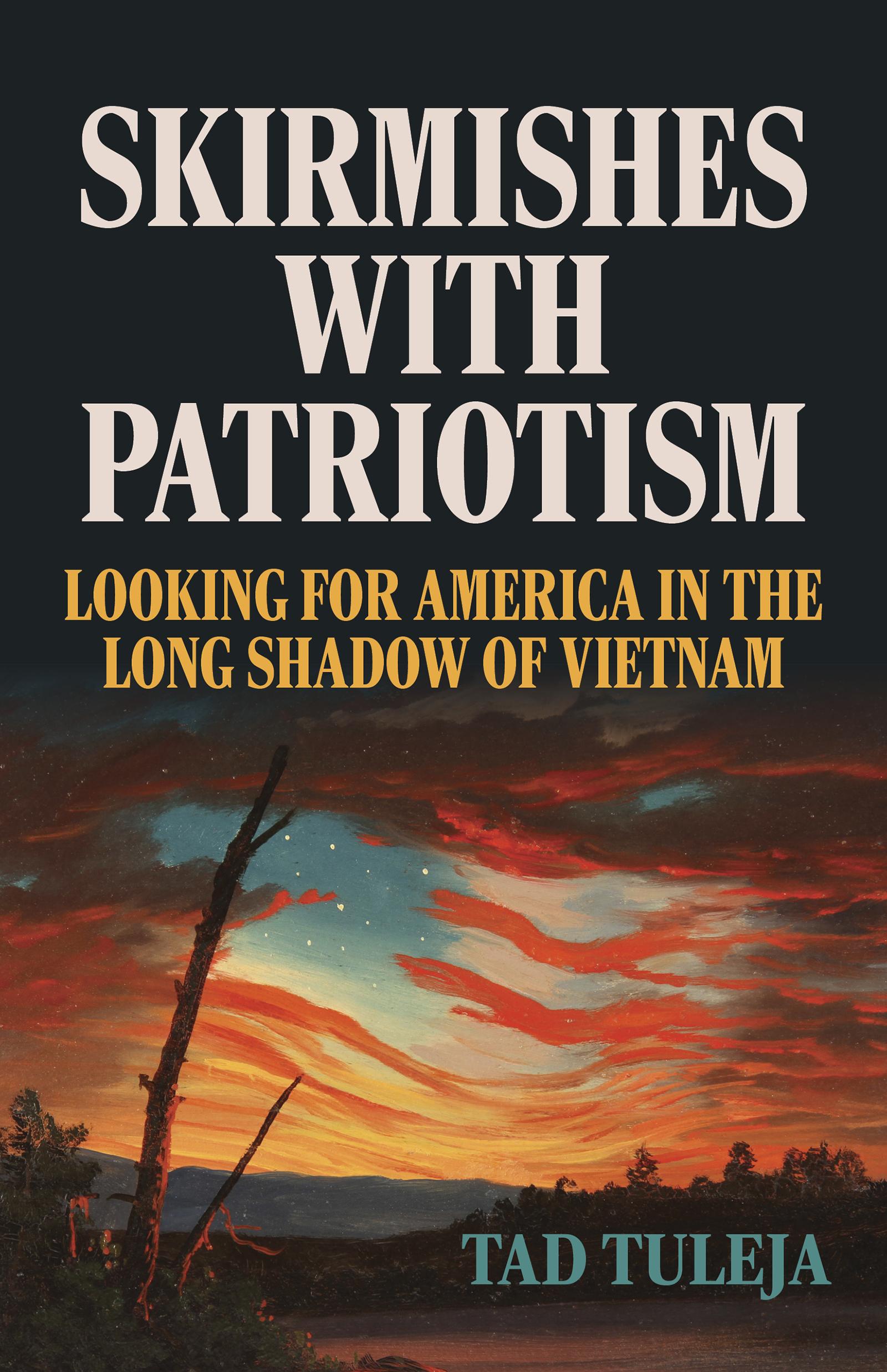 Skirmishes with Patriotism