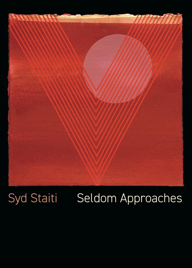 Seldom Approaches by Syd Staiti