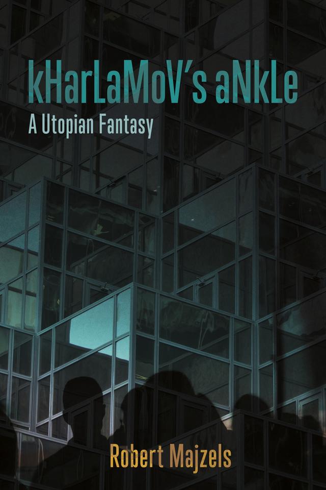 kHarLaMoV's aNkLe by Robert Majzels
