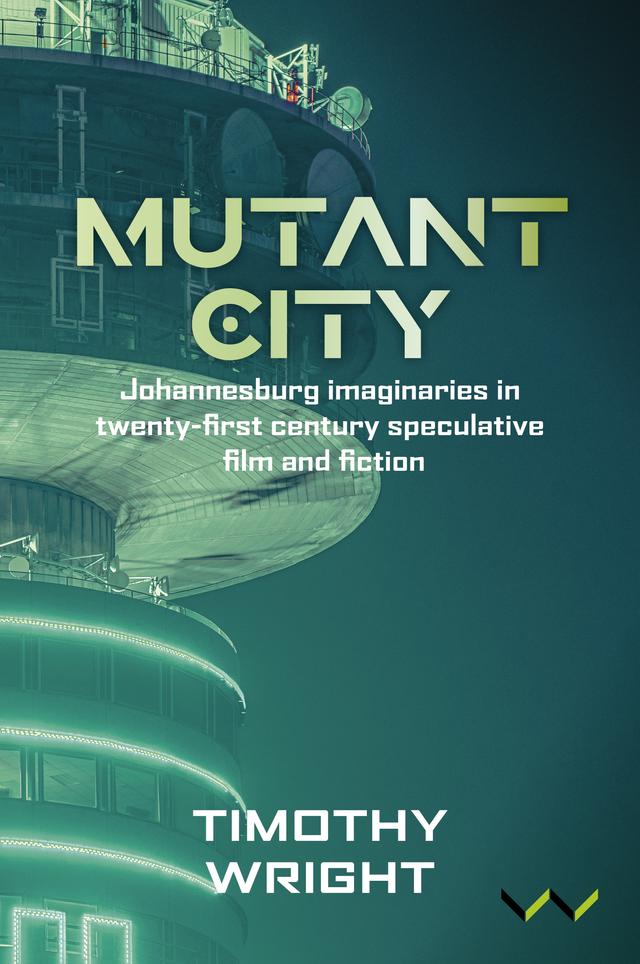 Mutant City by Timothy Wright