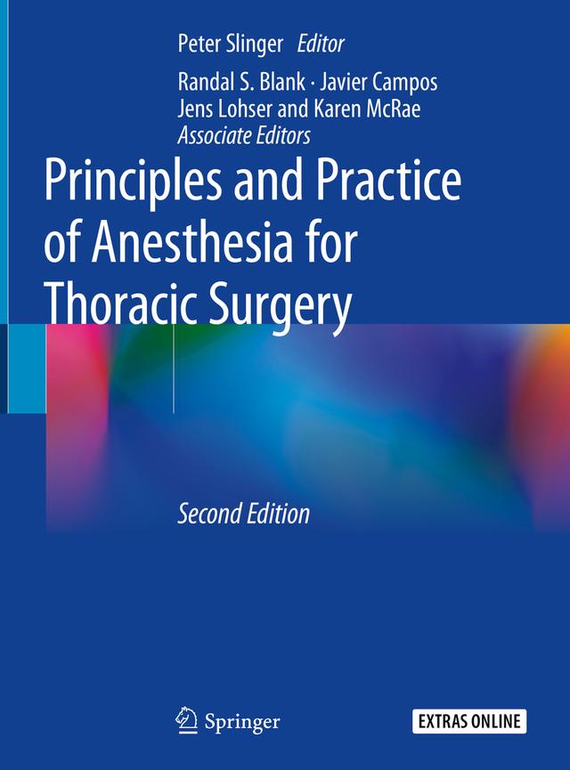 Principles and Practice of Anesthesia for Thoracic Surgery by Peter Slinger