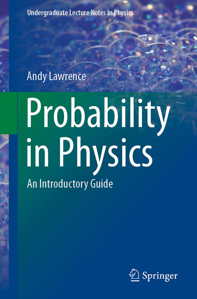 Probability in Physics by Andy Lawrence