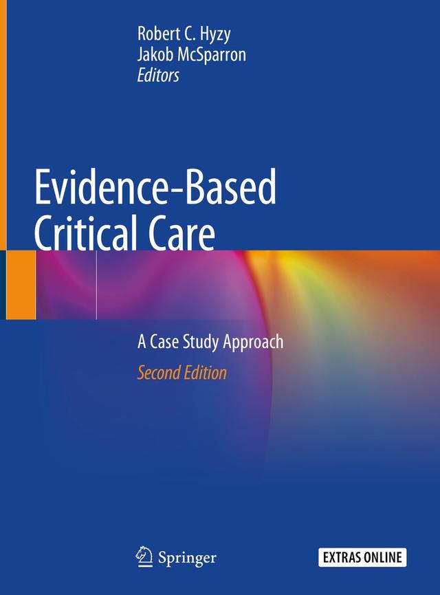 Evidence-Based Critical Care by Jakob McSparron, Robert C. Hyzy