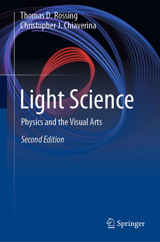 Light Science by Christopher J. Chiaverina, Thomas D. Rossing