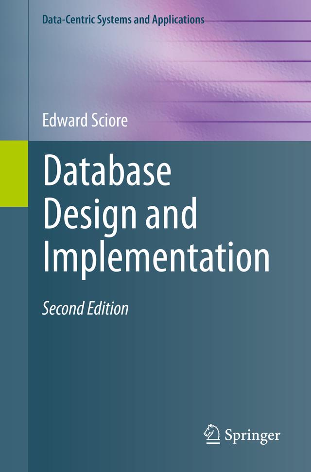 Database Design and Implementation by Edward Sciore