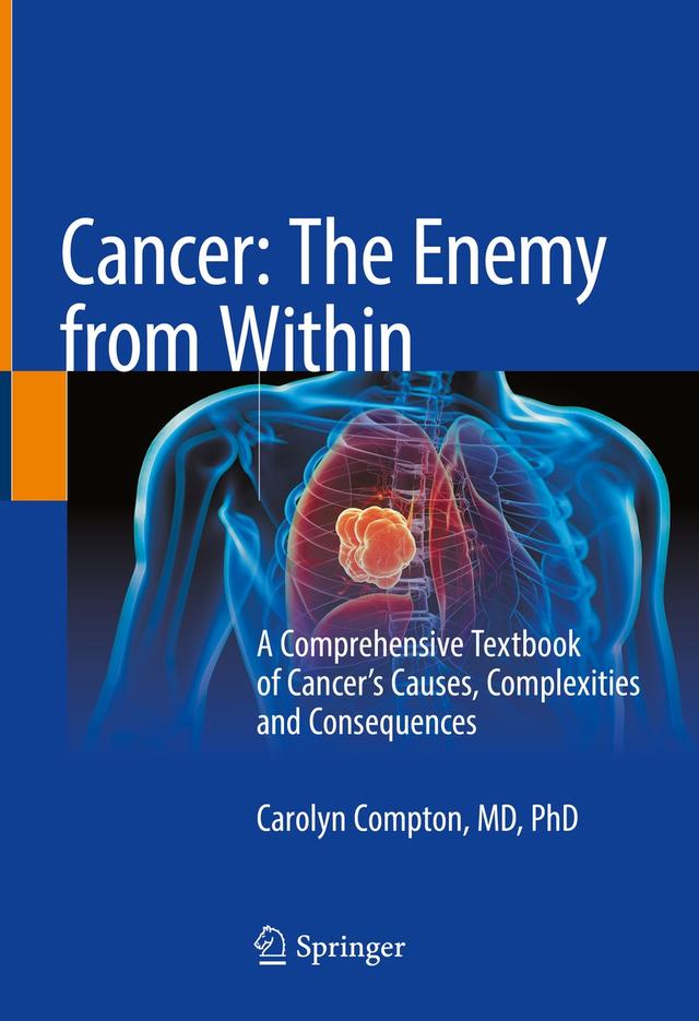 Cancer: The Enemy from Within by Carolyn Compton