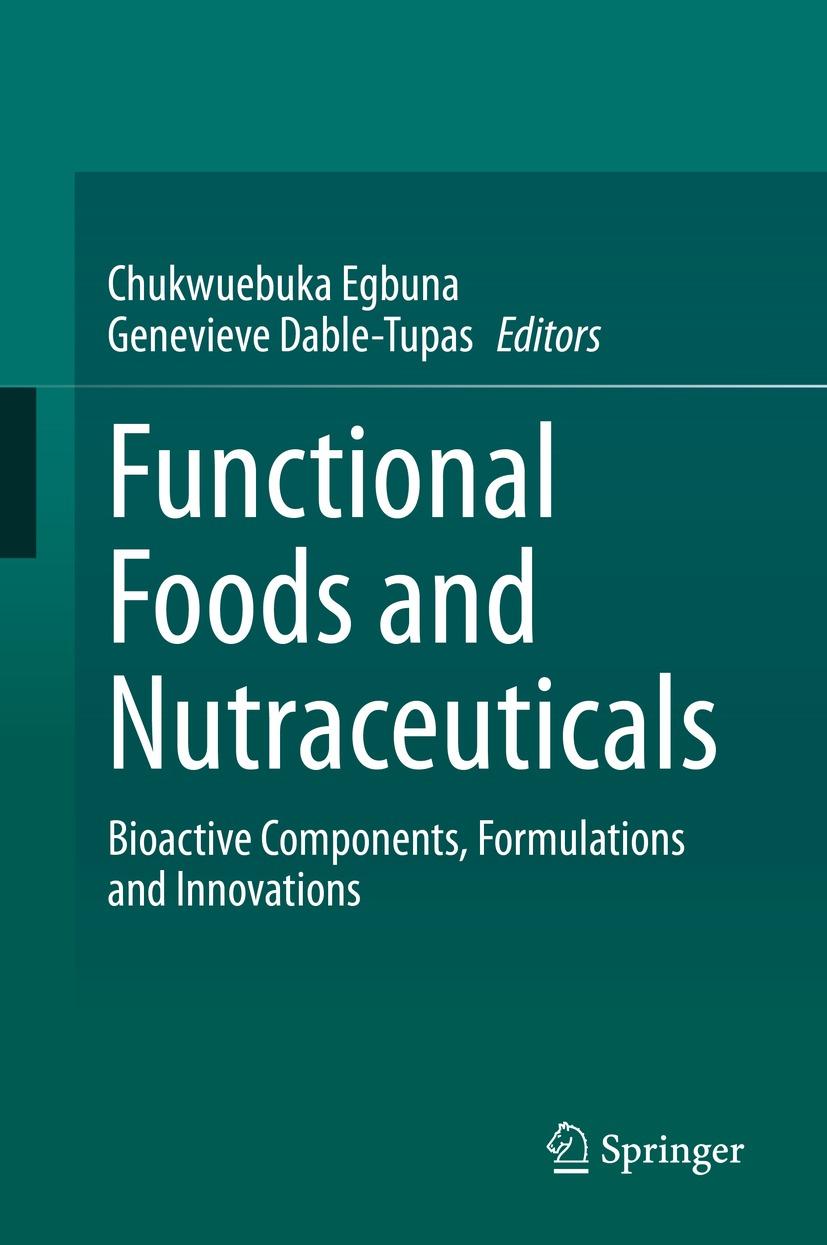 Functional Foods and Nutraceuticals