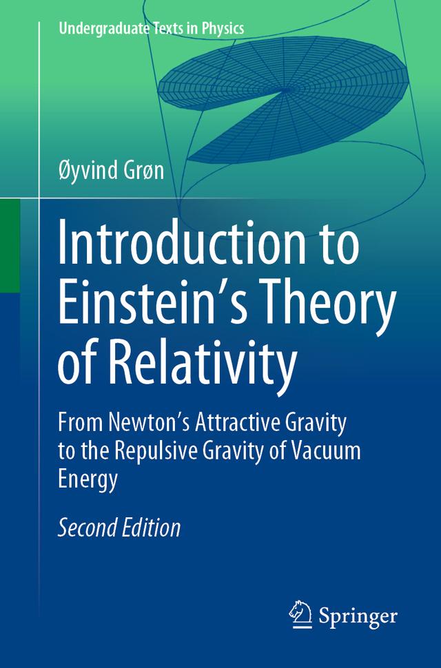 Introduction to Einstein’s Theory of Relativity by Øyvind Grøn