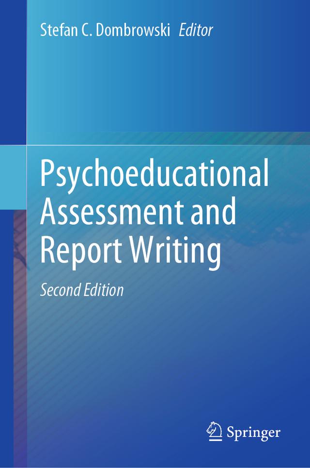 Psychoeducational Assessment and Report Writing by Stefan C. Dombrowski