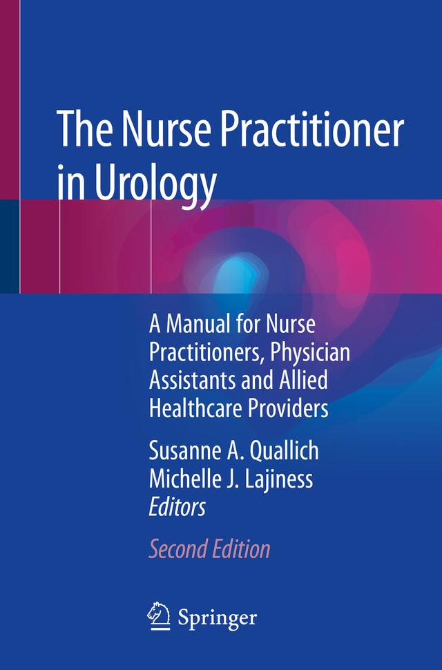 The Nurse Practitioner in Urology by Michelle J. Lajiness, Susanne A. Quallich