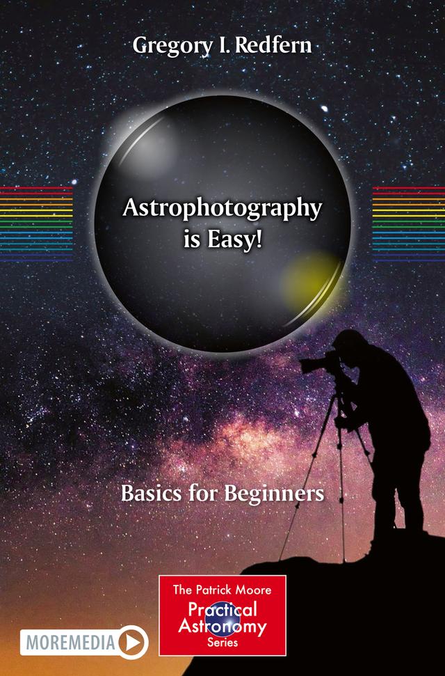 Astrophotography is Easy! by Gregory I. Redfern