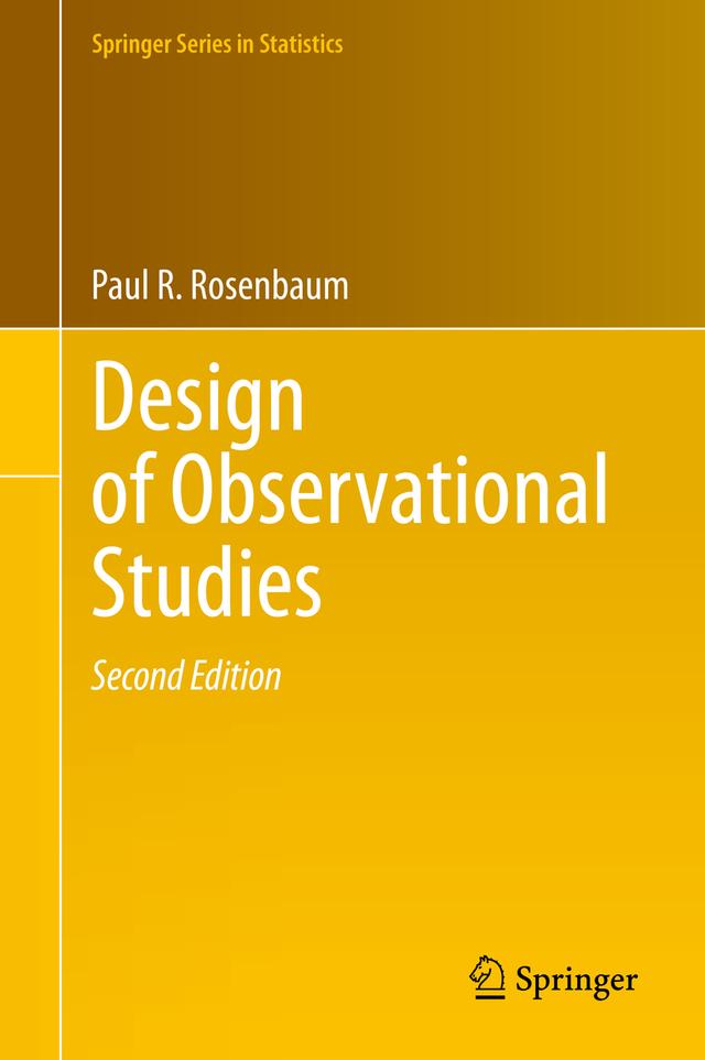 Design of Observational Studies by Paul R. Rosenbaum