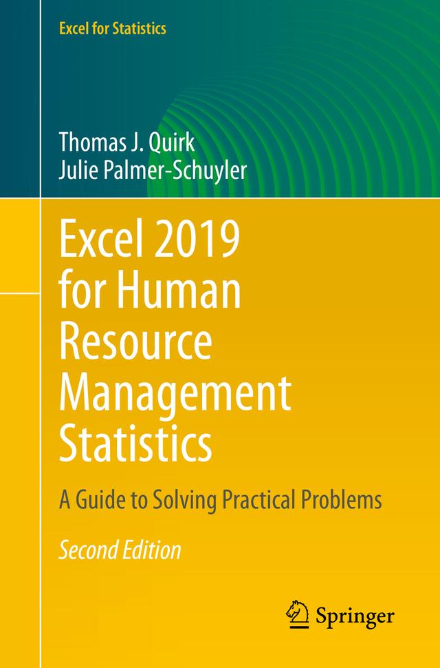 Excel 2019 for Human Resource Management Statistics by Julie Palmer-Schuyler, Thomas J. Quirk