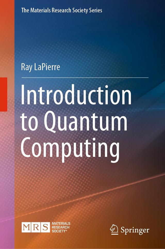 Introduction to Quantum Computing by Ray LaPierre