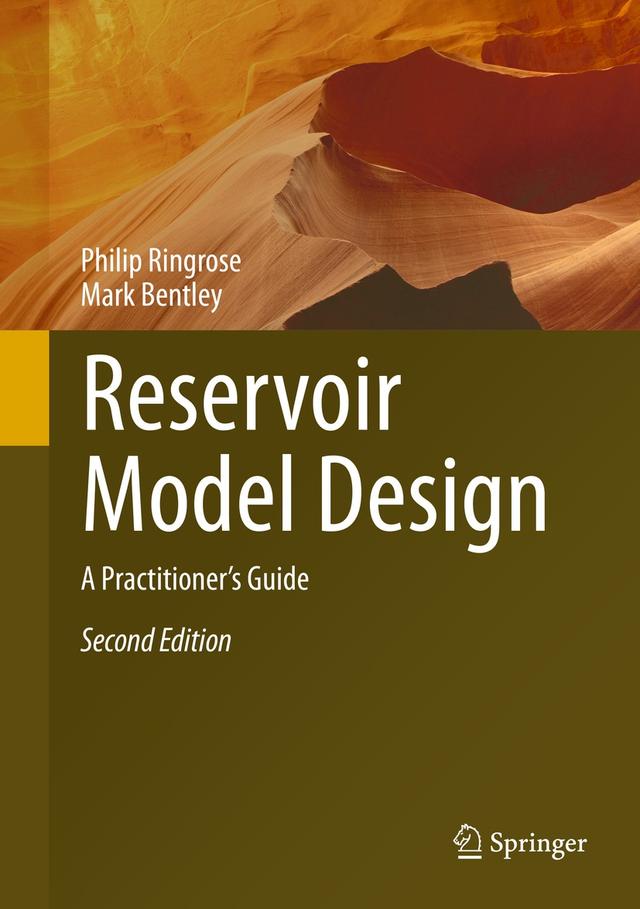 Reservoir Model Design by Mark Bentley, Philip Ringrose