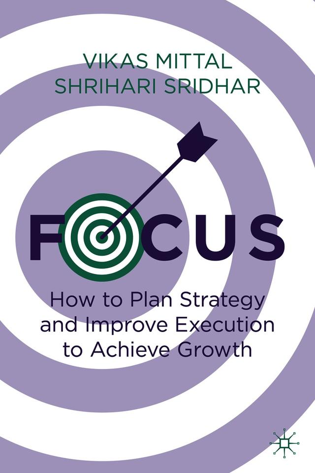Focus by Shrihari Sridhar, Vikas Mittal