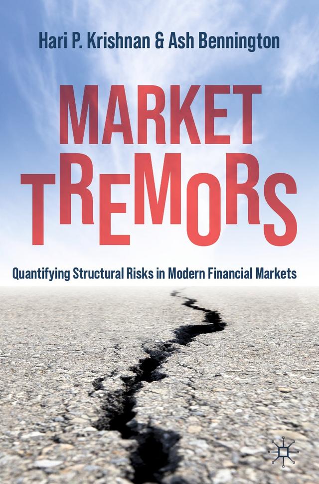 Market Tremors by Ash Bennington, Hari P. Krishnan