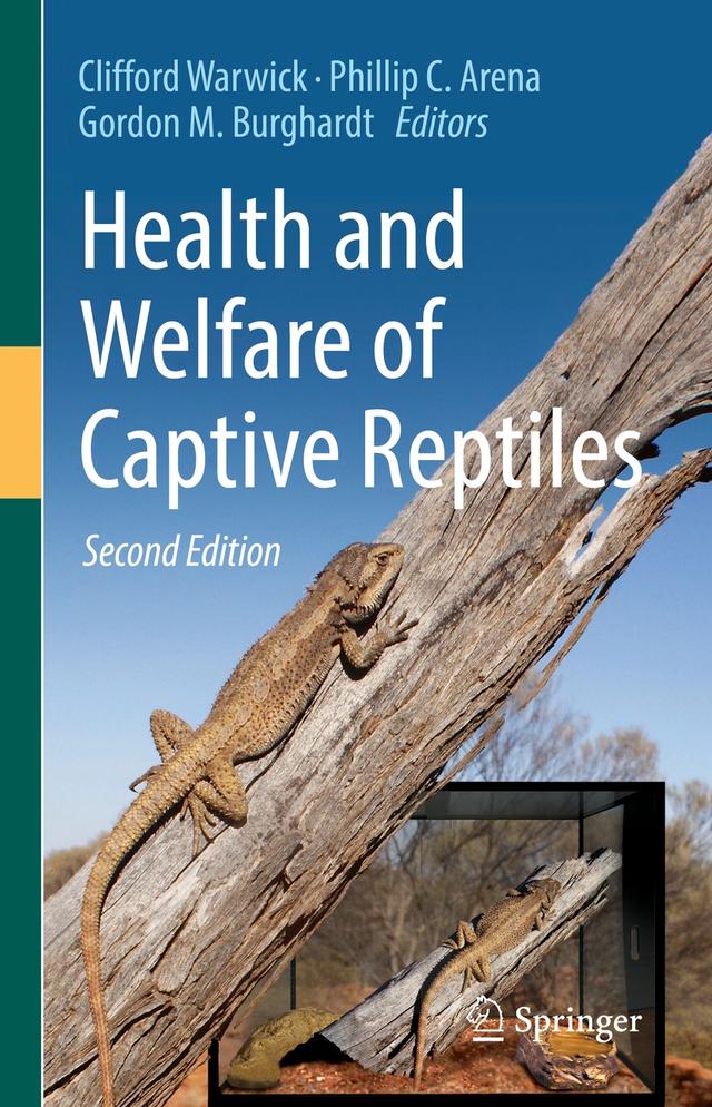 Health and Welfare of Captive Reptiles by Clifford Warwick, Gordon M. Burghardt, Phillip C. Arena