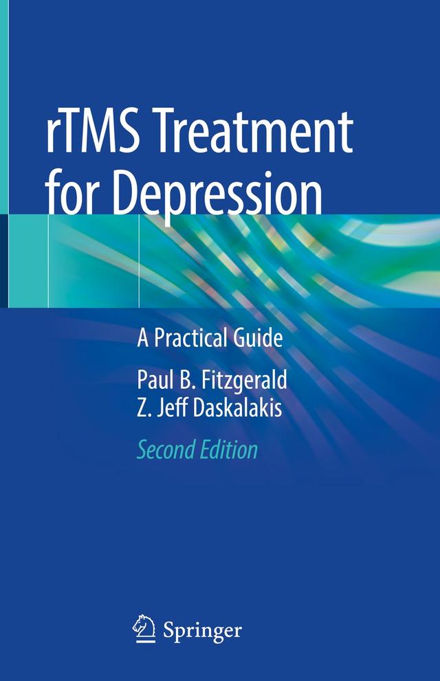 rTMS Treatment for Depression by Paul B. Fitzgerald, Z. Jeff Daskalakis
