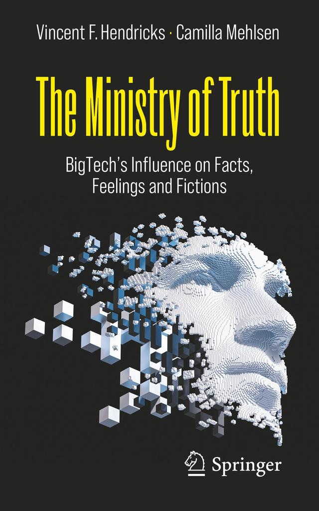 The Ministry of Truth by Camilla Mehlsen, Vincent F. Hendricks