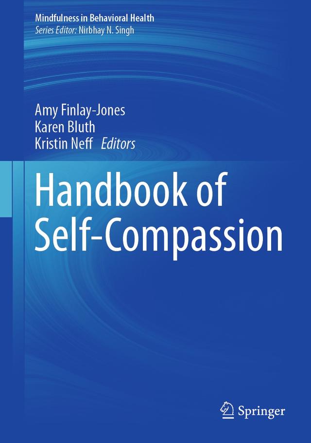 Handbook of Self-Compassion by Amy Finlay-Jones, Karen Bluth, Kristin Neff