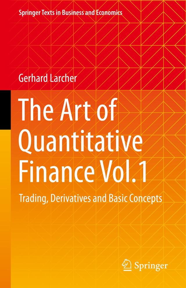 The Art of Quantitative Finance Vol.1 by Gerhard Larcher