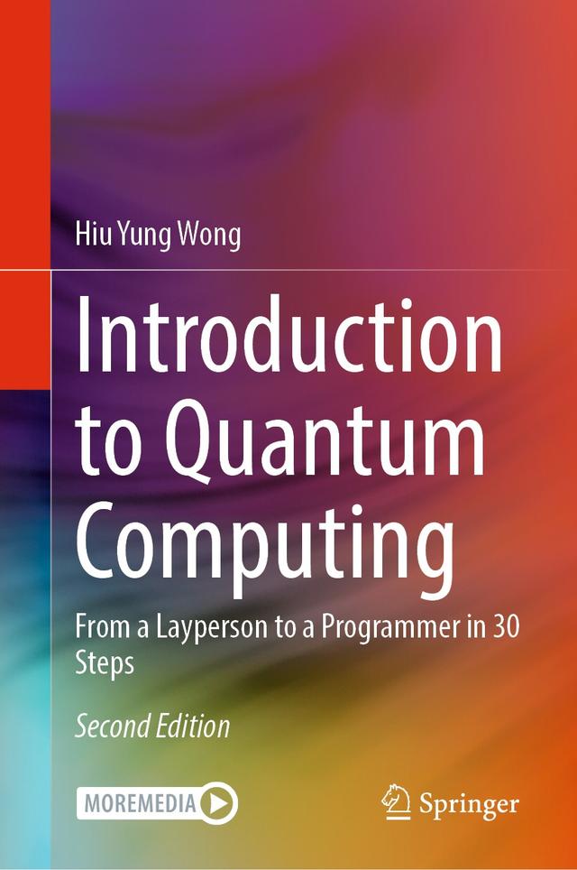 Introduction to Quantum Computing by Hiu Yung Wong