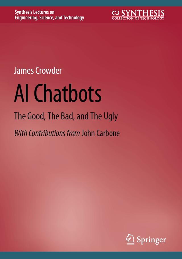 AI Chatbots by James Crowder, John Carbone