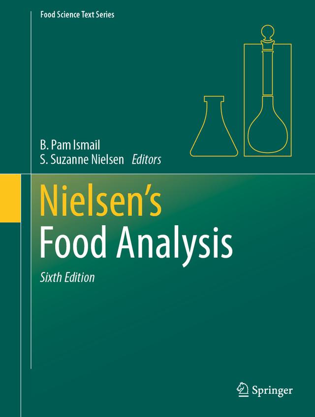 Nielsen's Food Analysis by B. Pam Ismail, S. Suzanne Nielsen