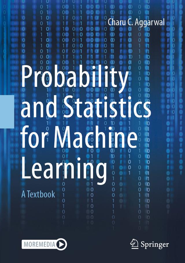 Probability and Statistics for Machine Learning by Charu C. Aggarwal