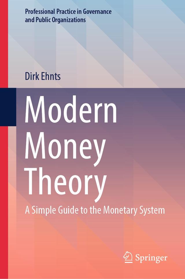 Modern Money Theory by Dirk Ehnts
