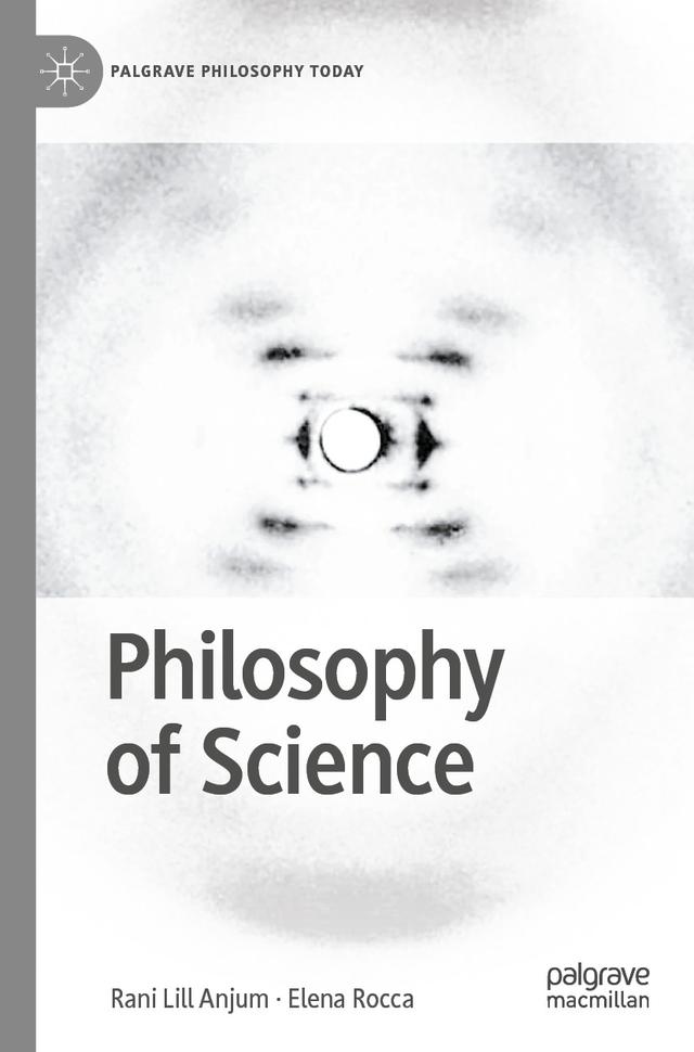 Philosophy of Science by Elena Rocca, Rani Lill Anjum
